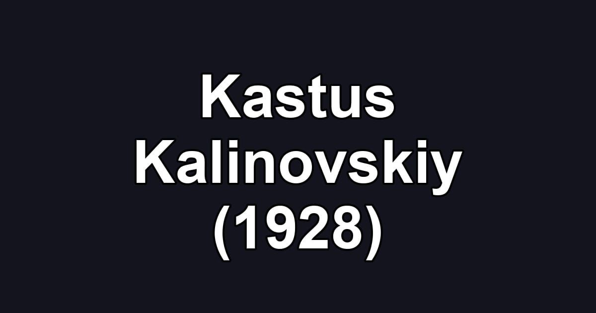 Kastus Kalinovskiy (1928)