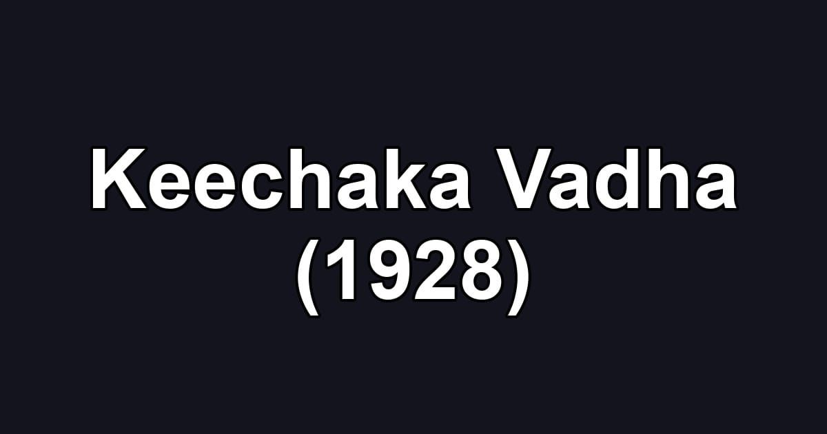 Keechaka Vadha (1928)