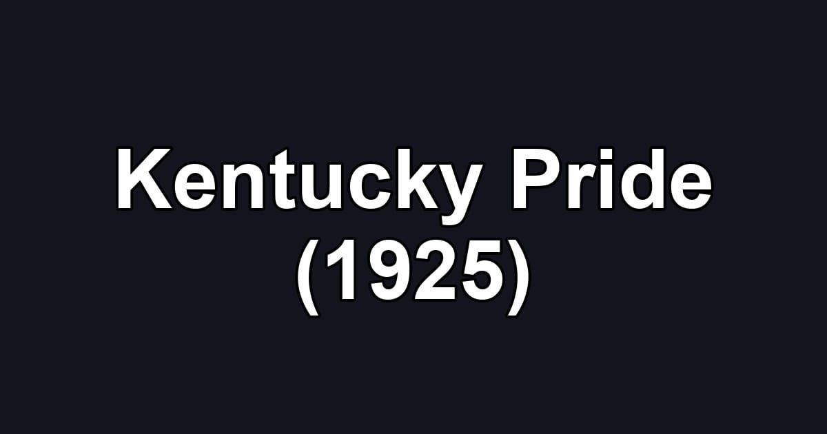 Kentucky Pride (1925)