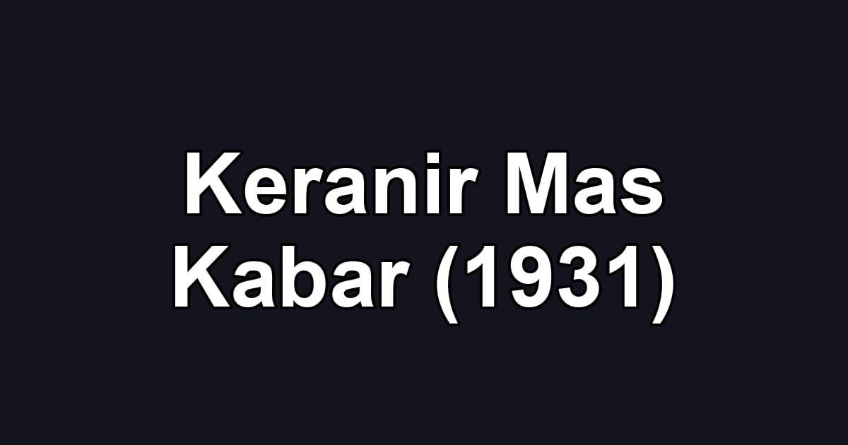 Keranir Mas Kabar (1931)