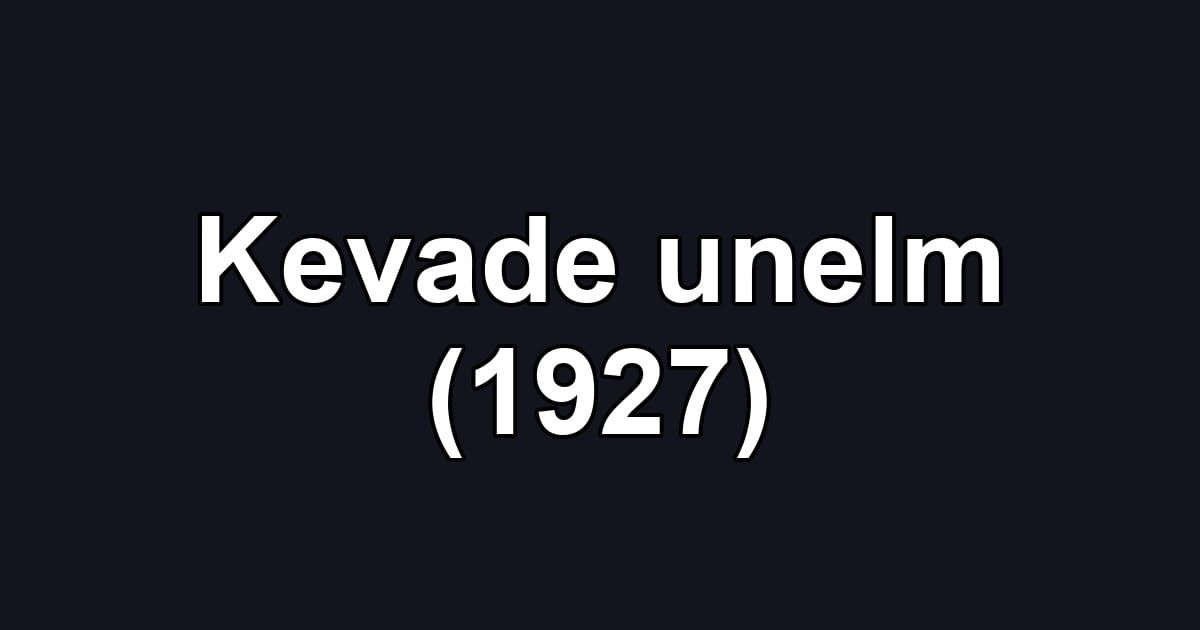 Kevade unelm (1927)