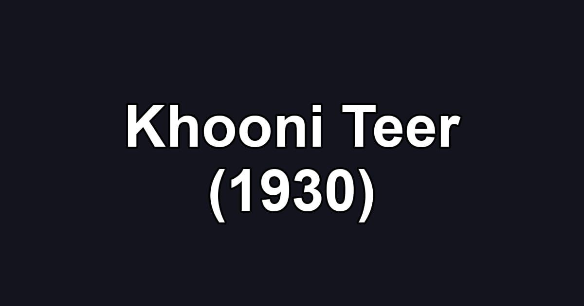Khooni Teer (1930)
