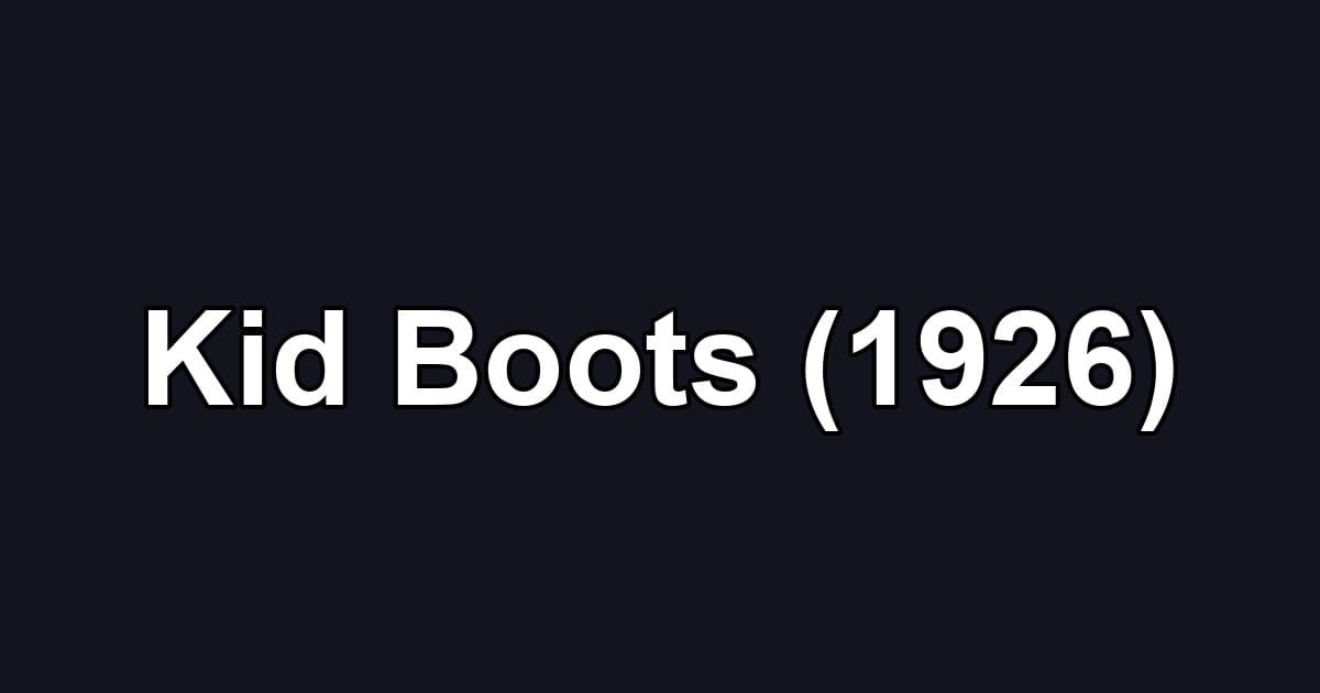 Kid Boots (1926)