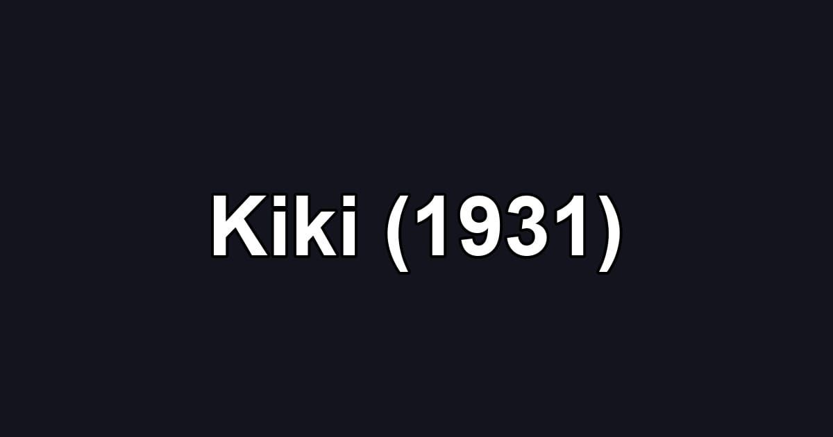 Kiki (1931)