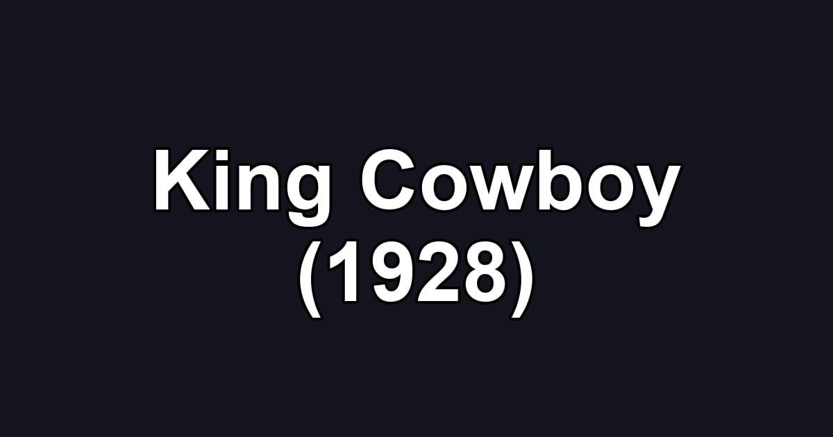 King Cowboy (1928)