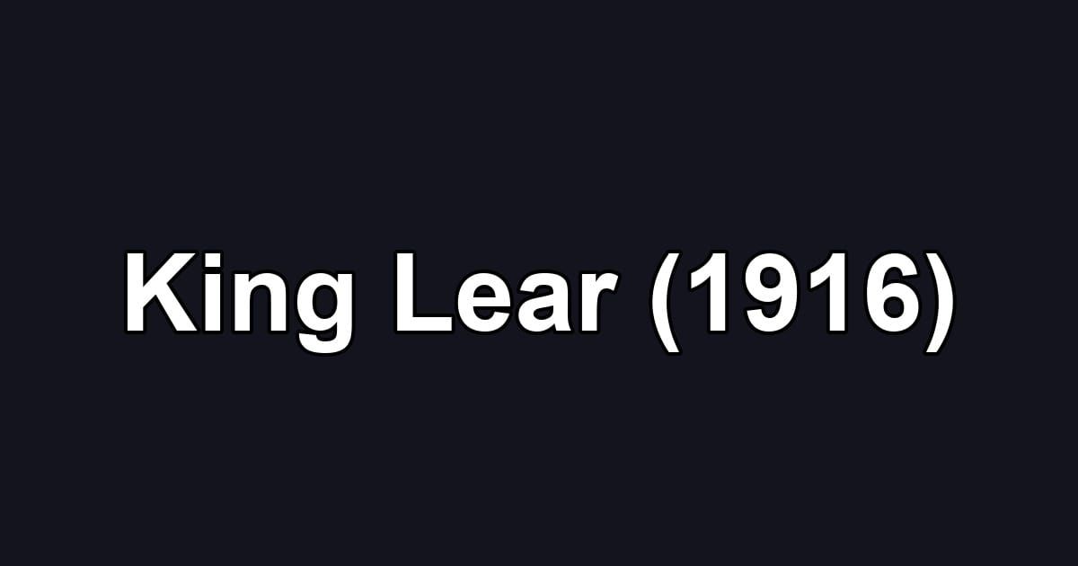King Lear (1916)