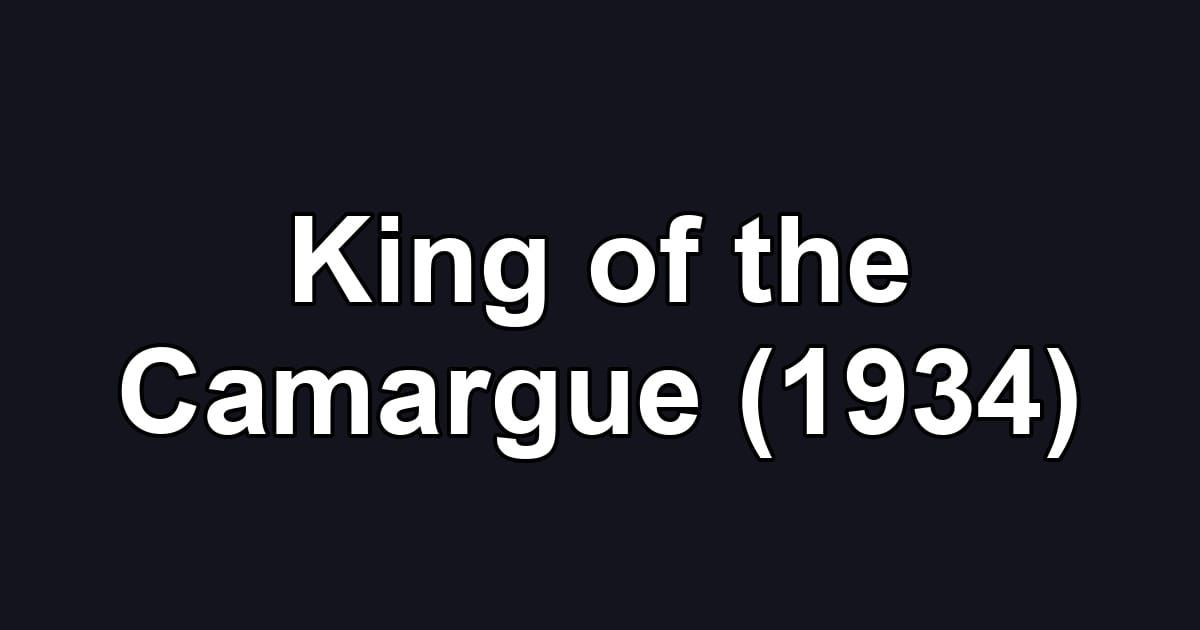 King of the Camargue (1934)