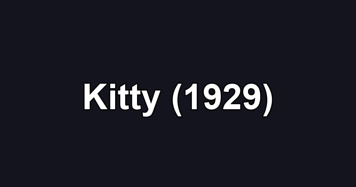 Kitty (1929)