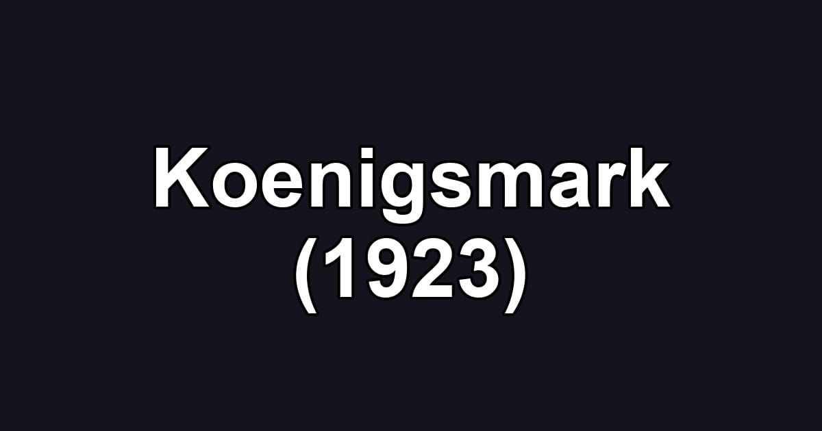 Koenigsmark (1923)