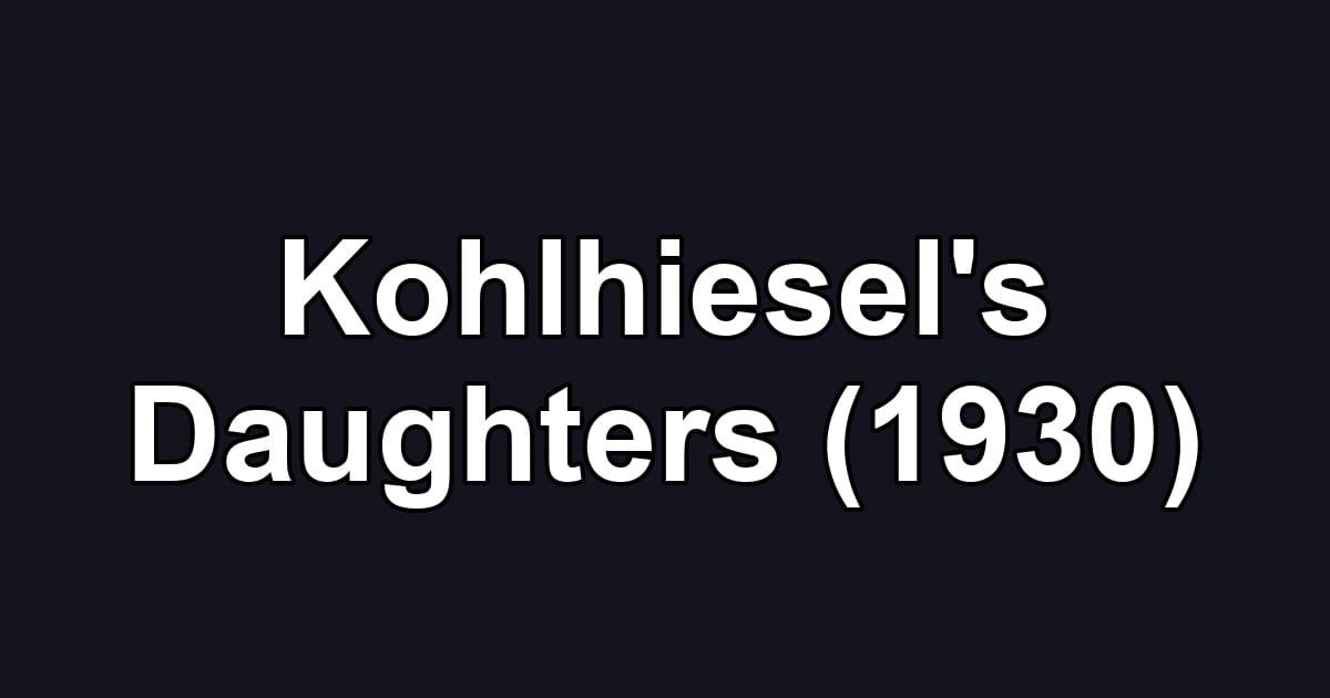 Kohlhiesel's Daughters (1930)