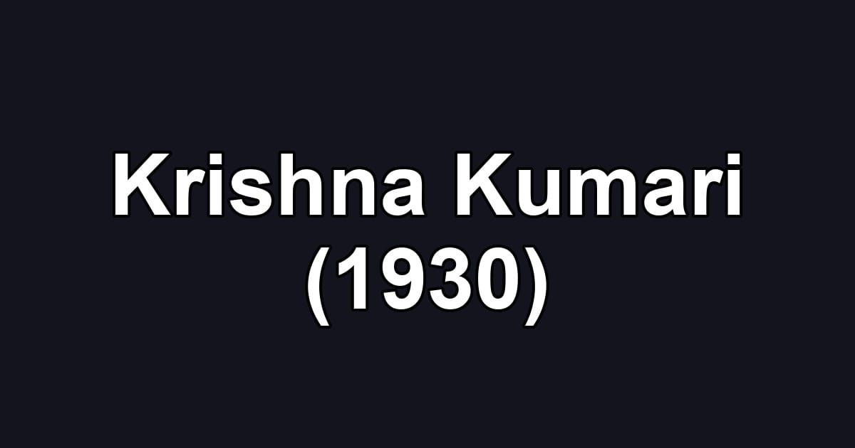 Krishna Kumari (1930)