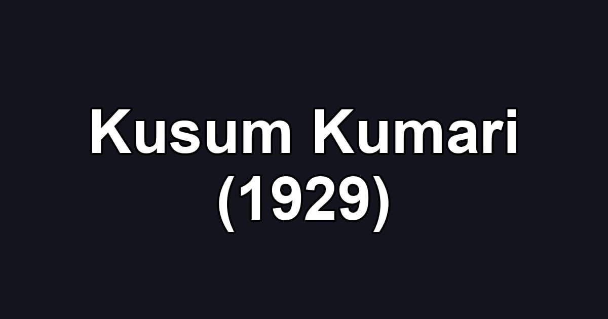 Kusum Kumari (1929)