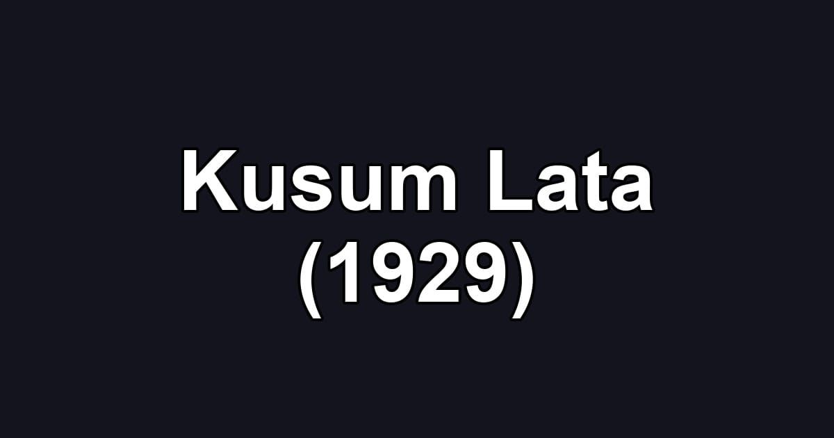 Kusum Lata (1929)