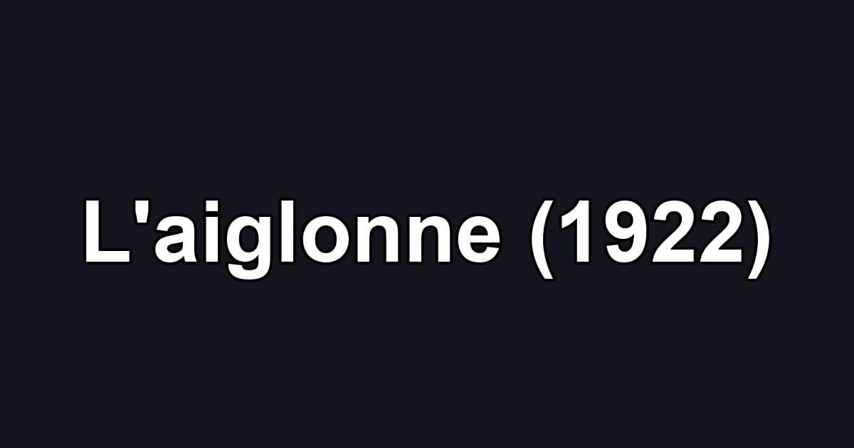 L'aiglonne (1922)