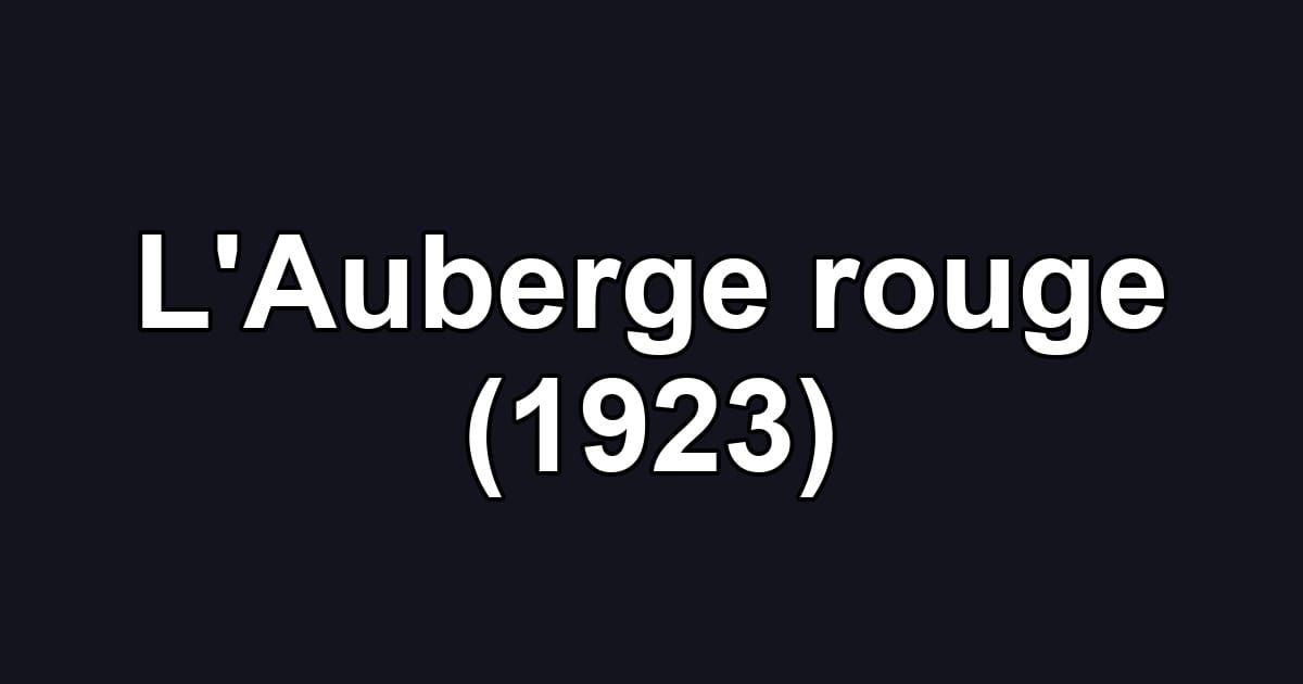 L'Auberge rouge (1923)