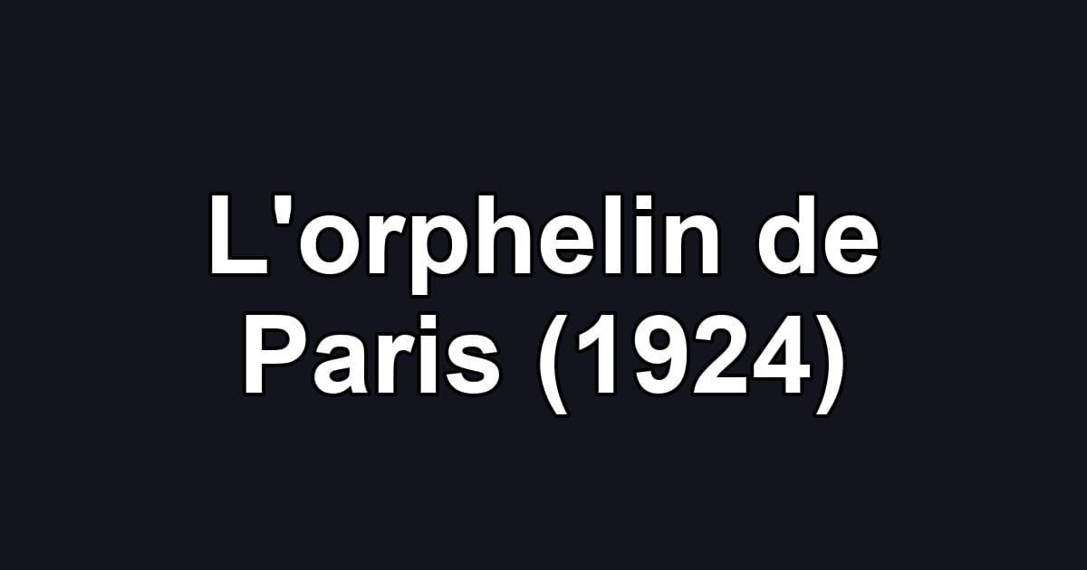 L'orphelin de Paris (1924)