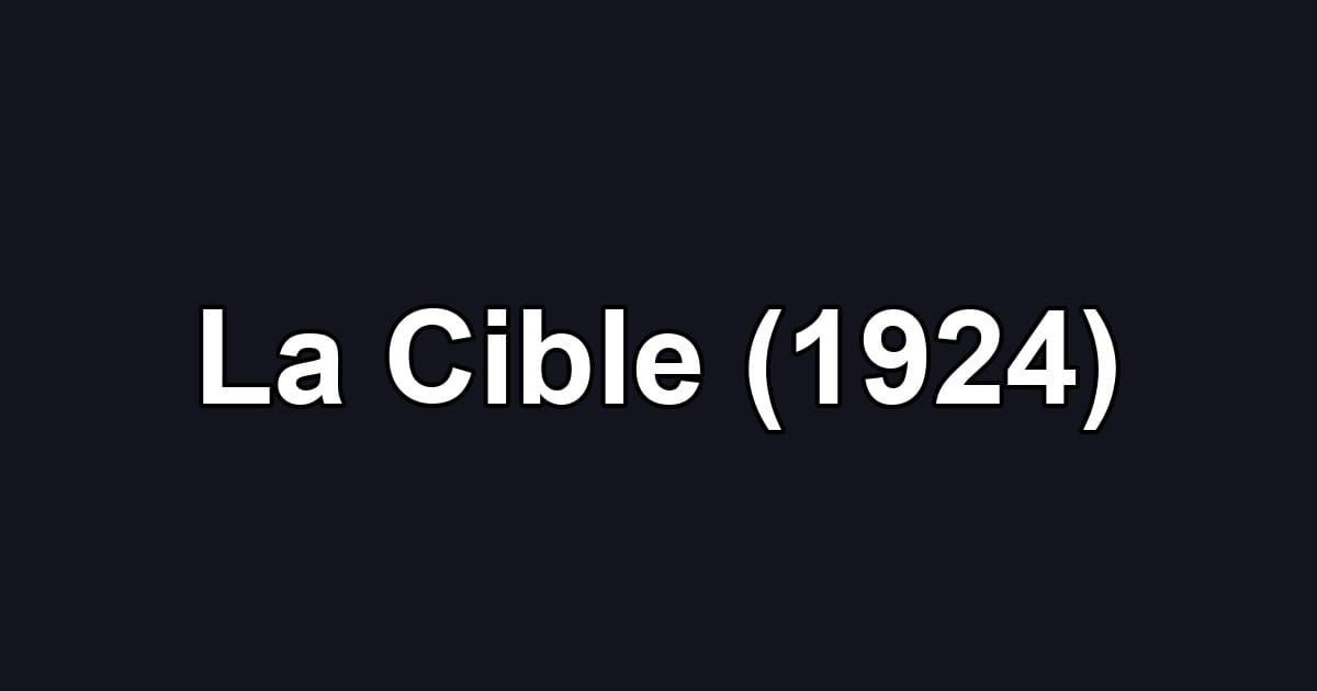 La Cible (1924)