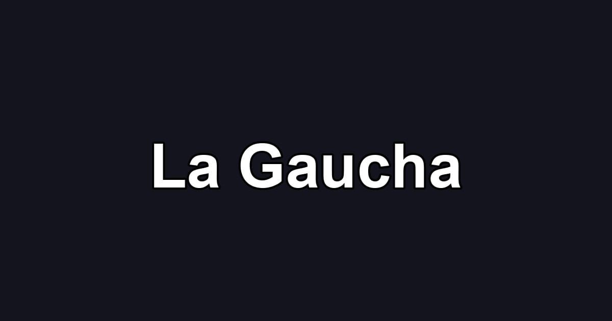 La Gaucha