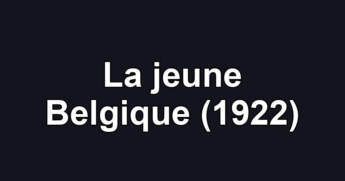 La jeune Belgique (1922)