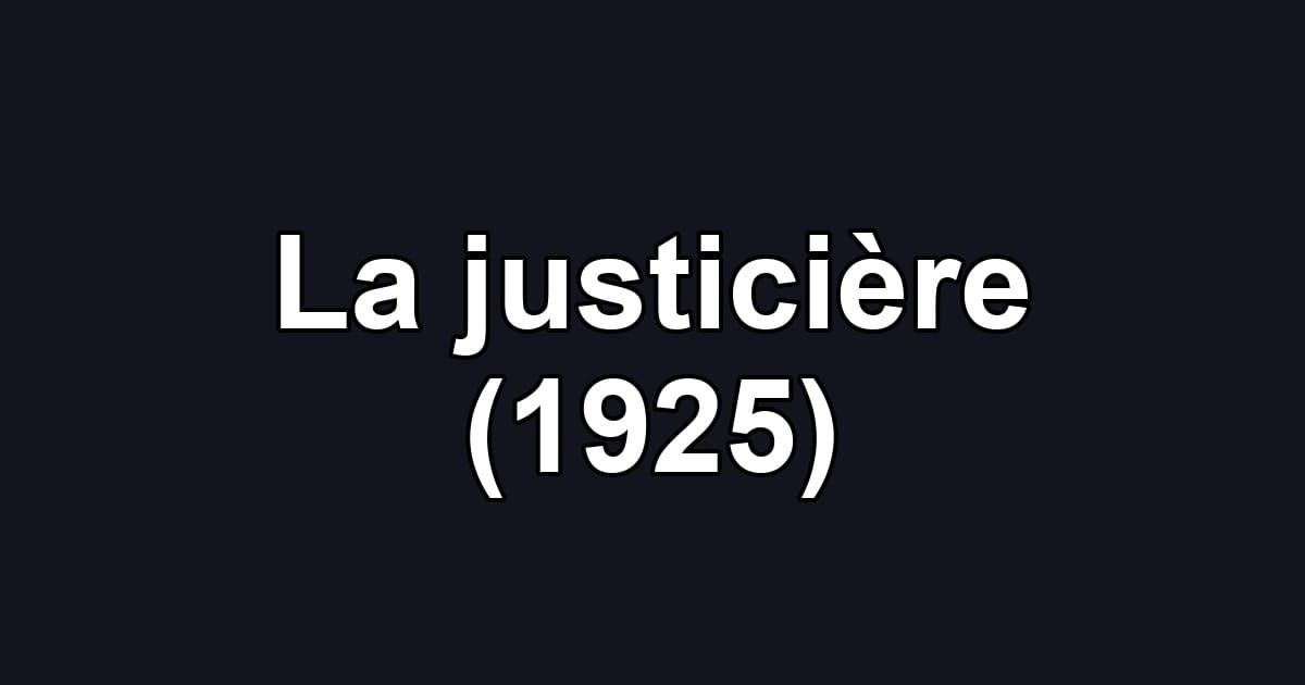 La justicière (1925)