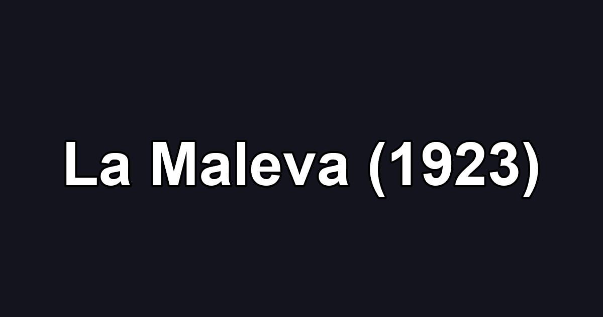 La Maleva (1923)