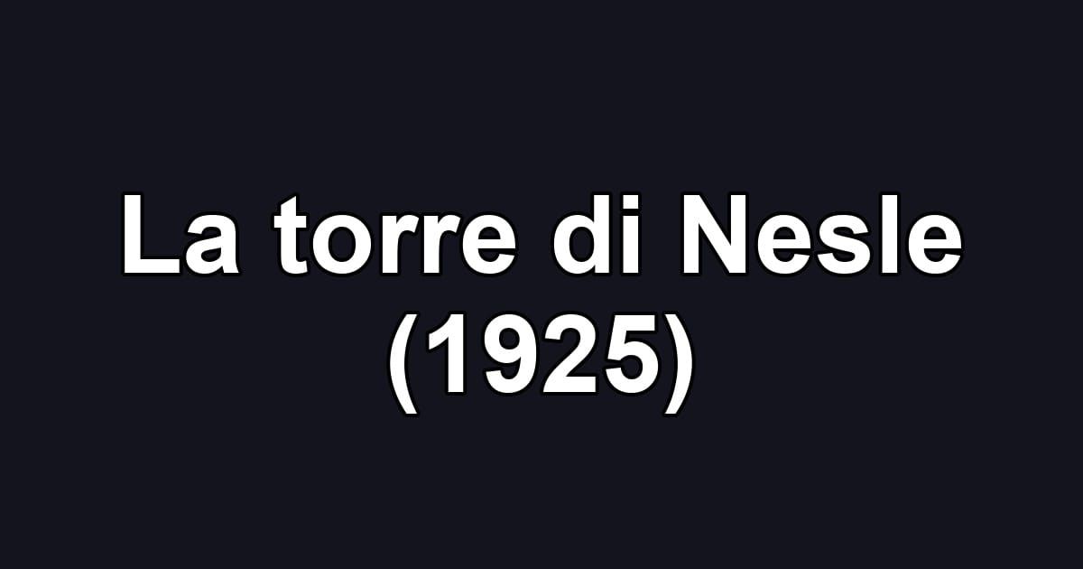 La torre di Nesle (1925)