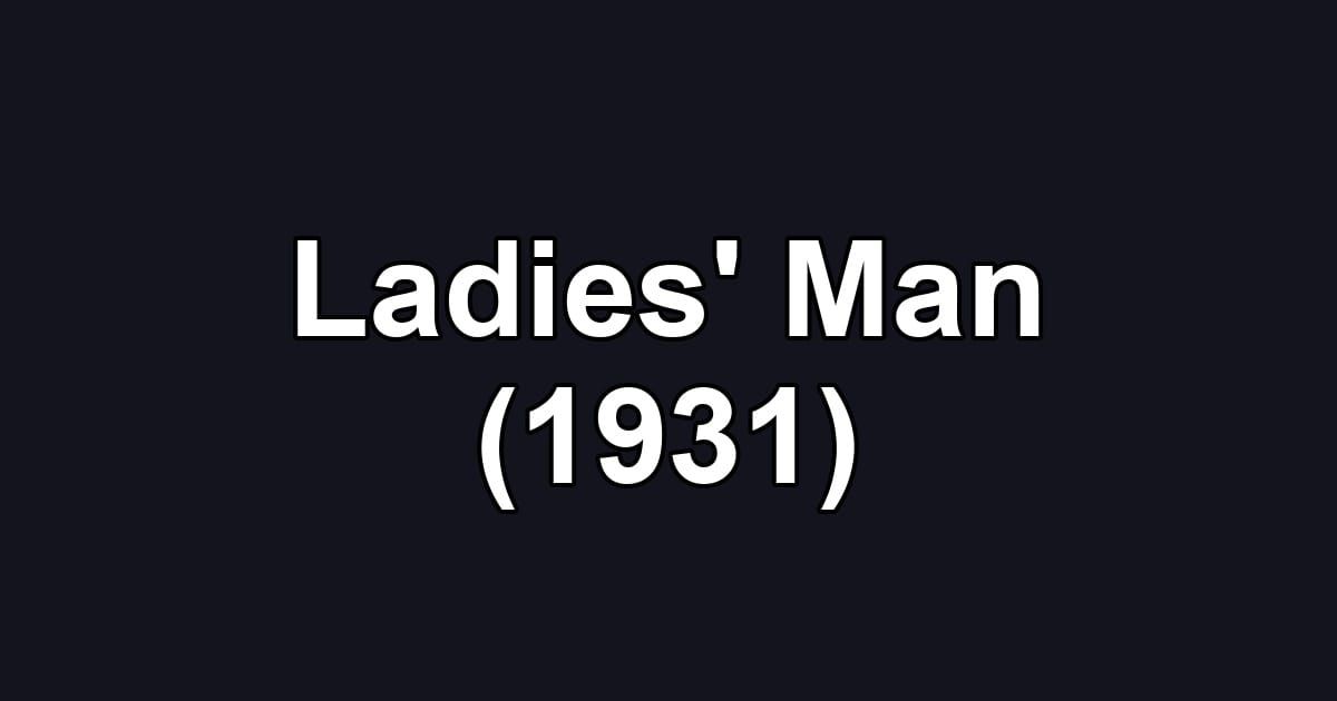 Ladies' Man (1931)
