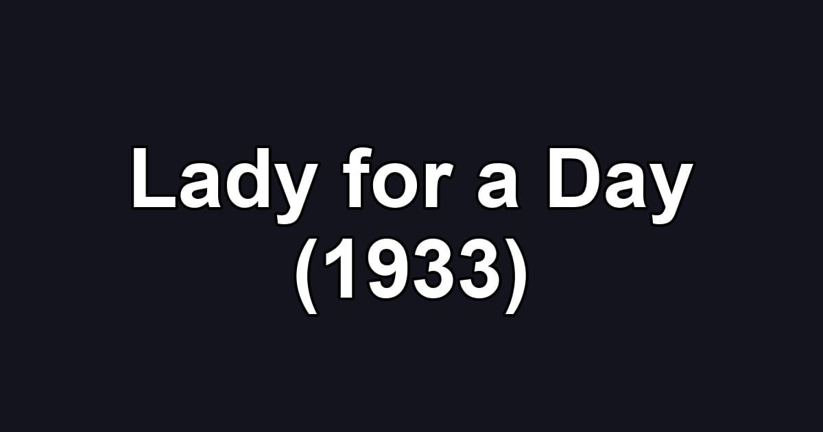Lady for a Day (1933)