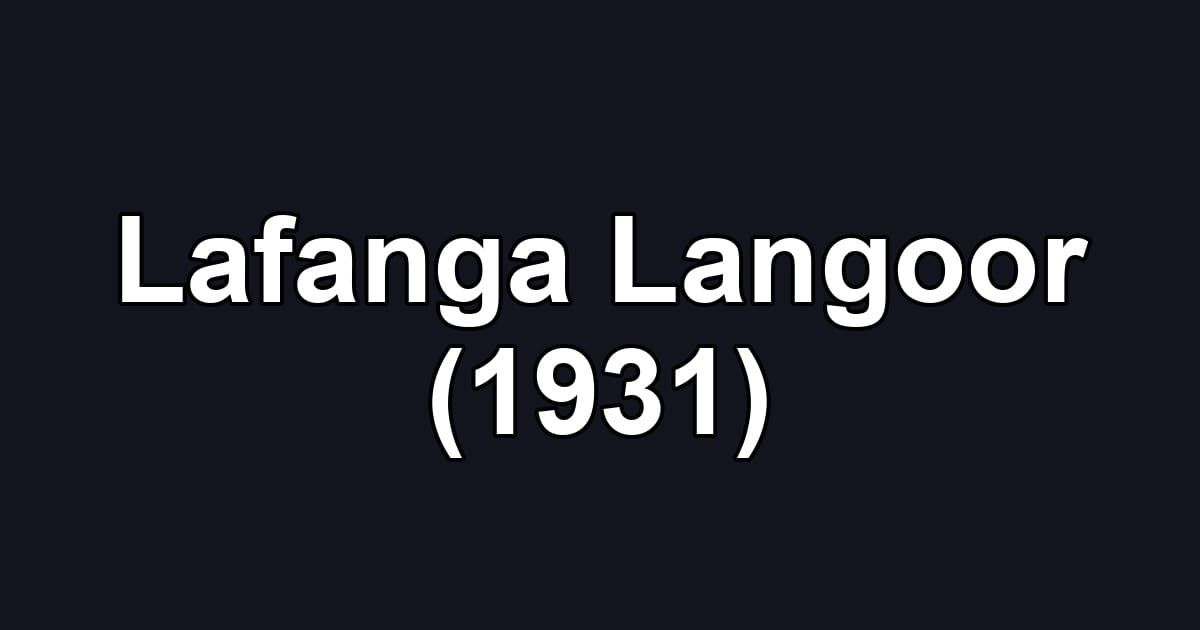 Lafanga Langoor (1931)