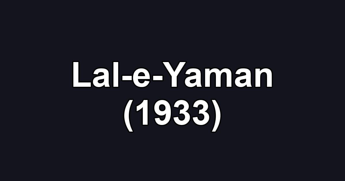 Lal-e-Yaman (1933)
