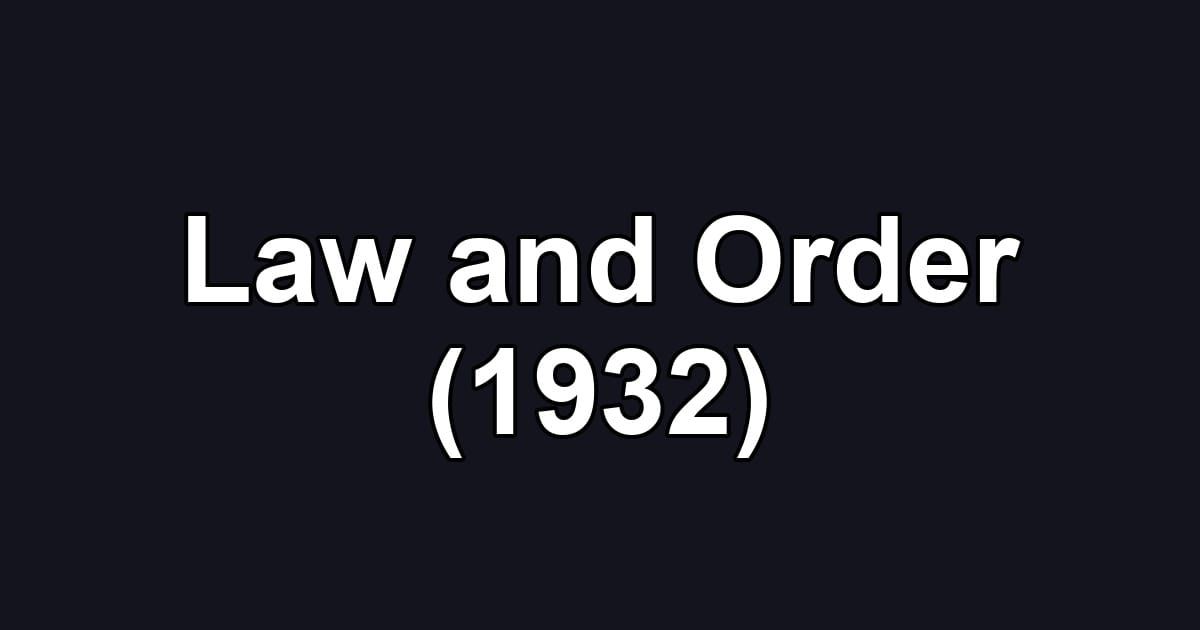 Law and Order (1932)