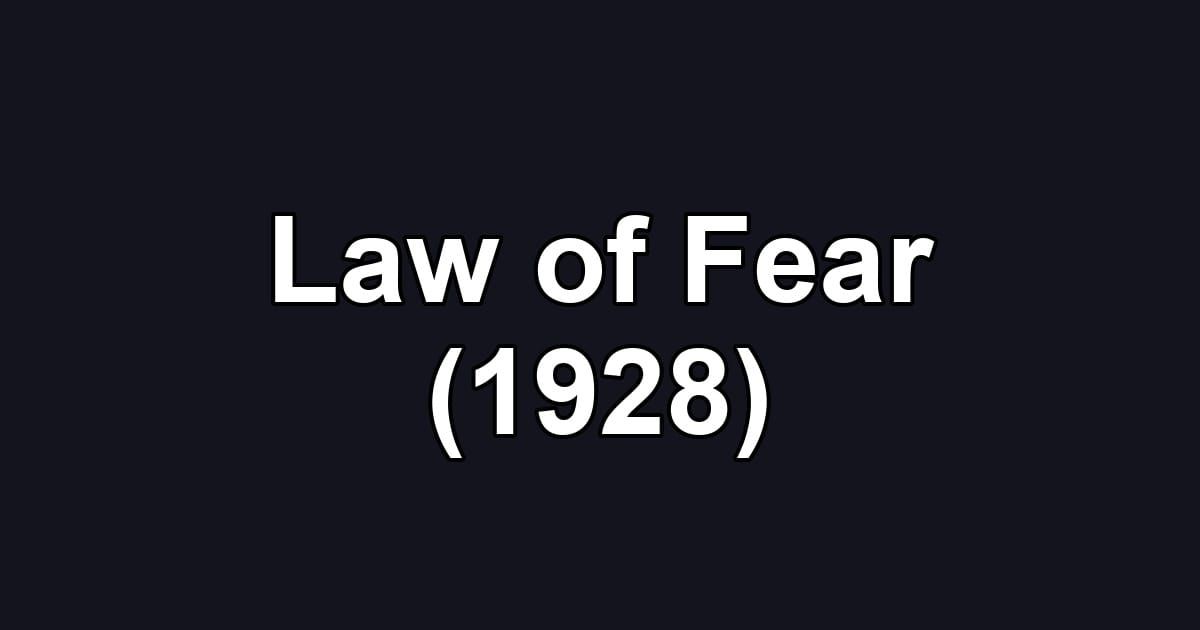 Law of Fear (1928)