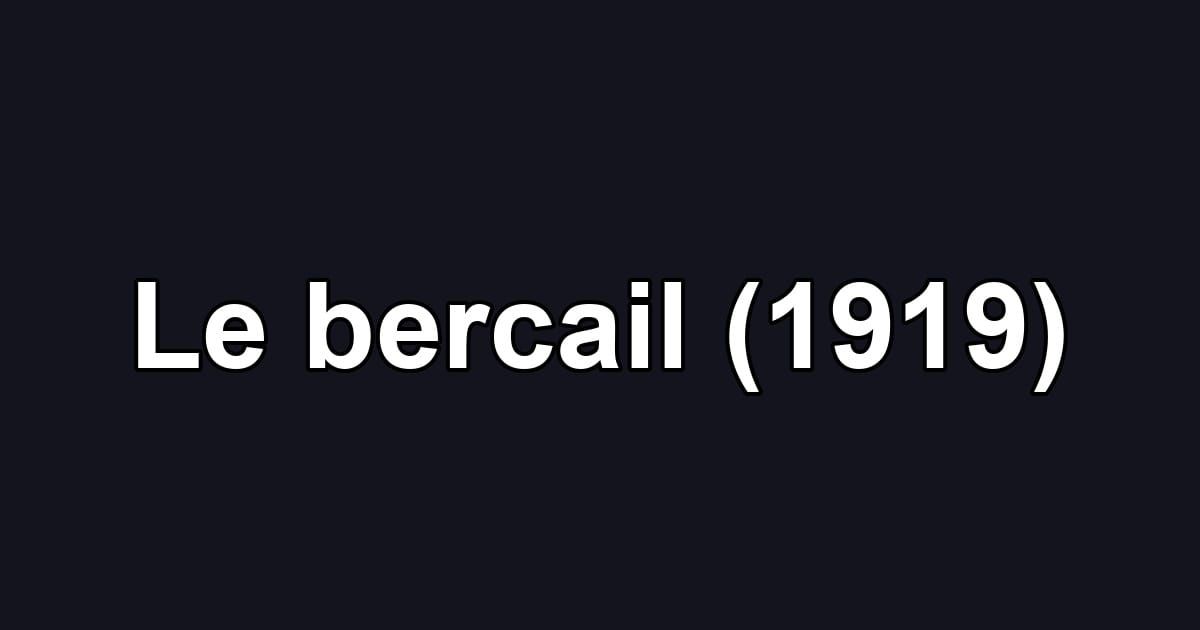 Le bercail (1919)