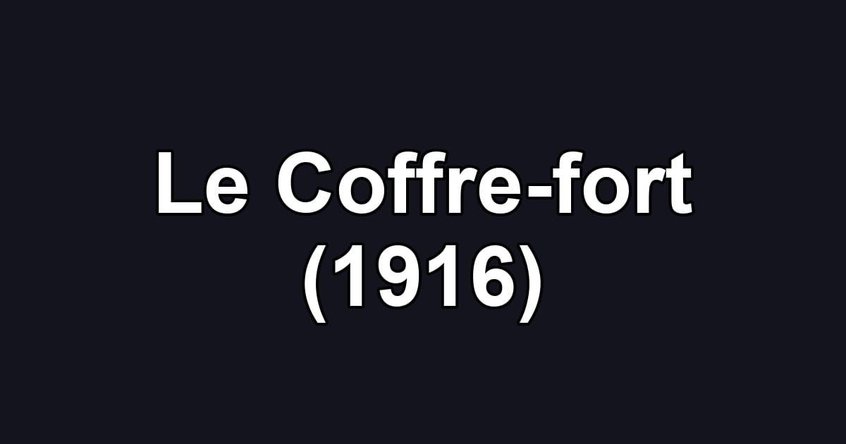 Le Coffre-fort (1916)