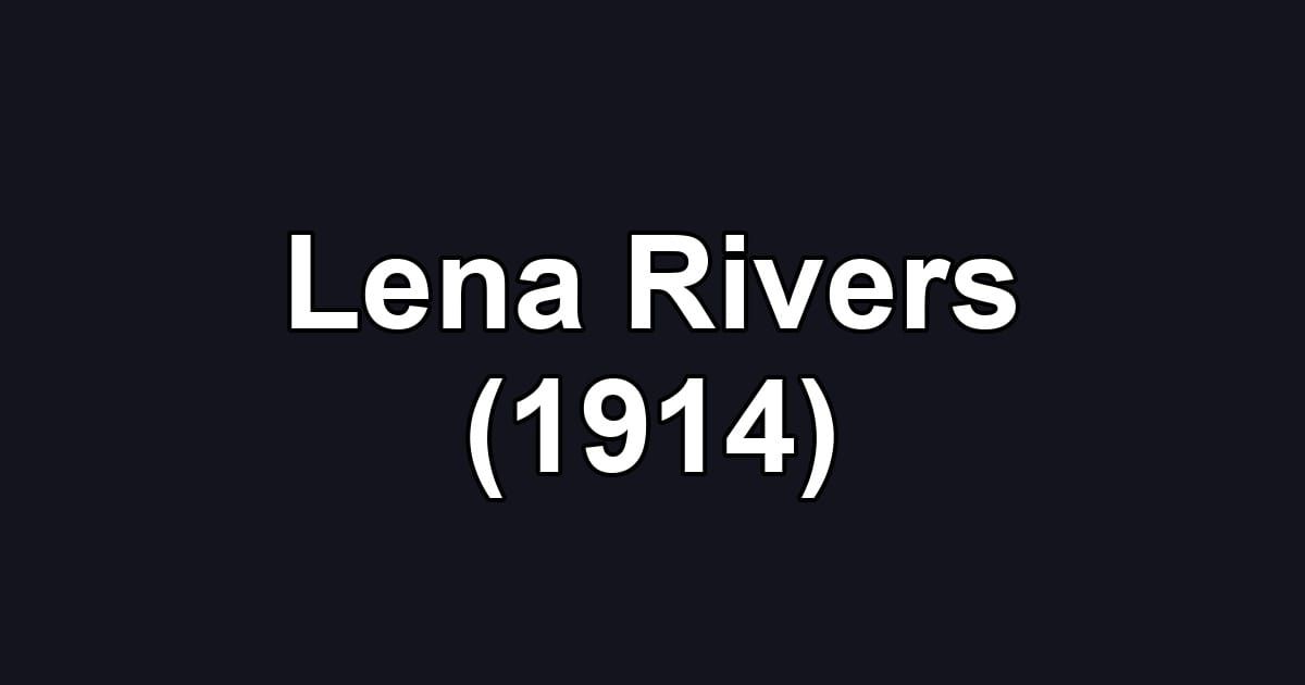 Lena Rivers (1914)