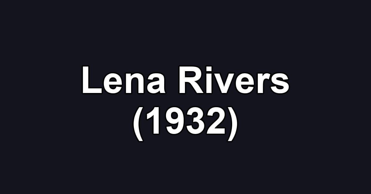 Lena Rivers (1932)