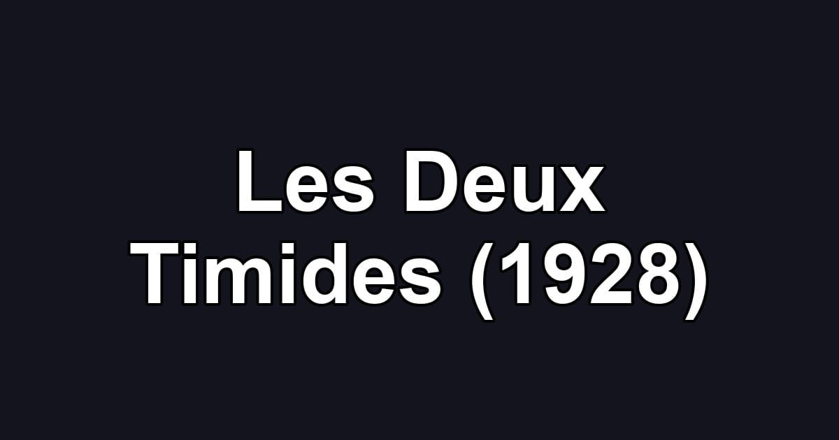Les Deux Timides (1928)