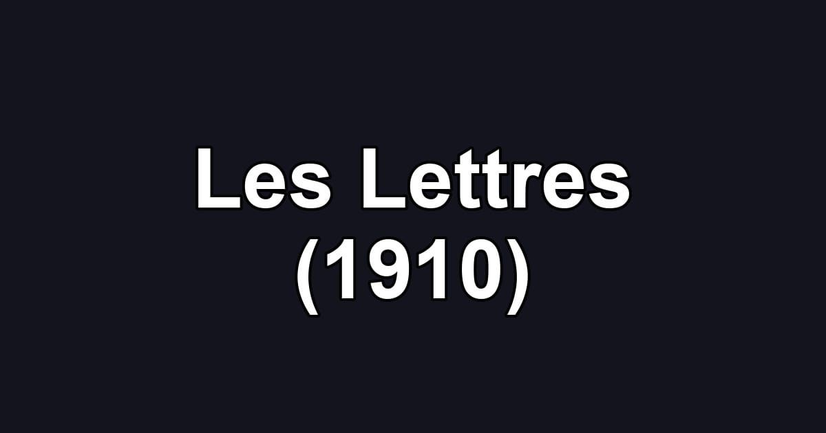 Les Lettres (1910)