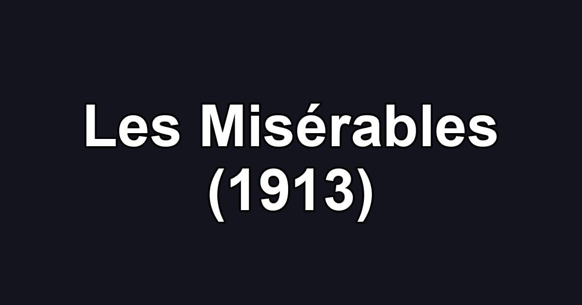 Les Misérables (1913)