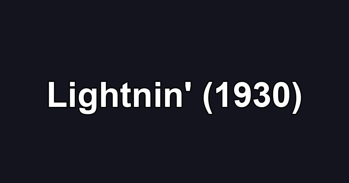 Lightnin' (1930)