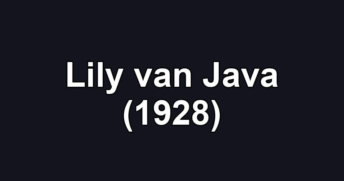 Lily van Java (1928)