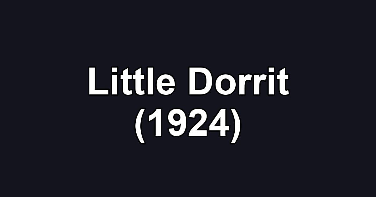 Little Dorrit (1924)