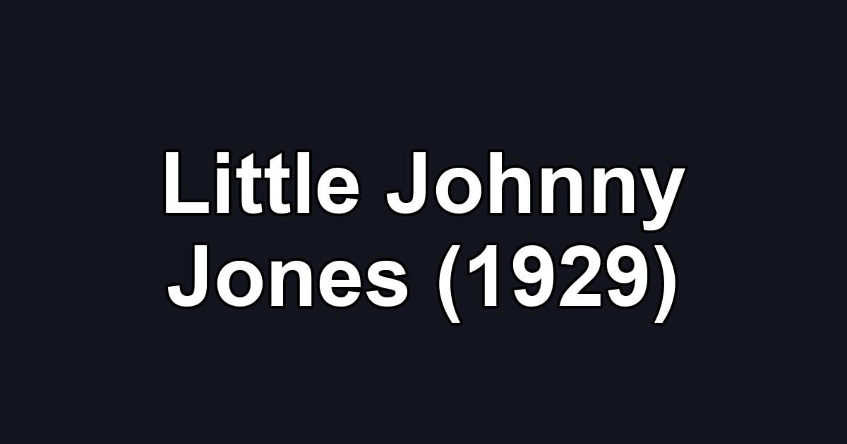 Little Johnny Jones (1929)