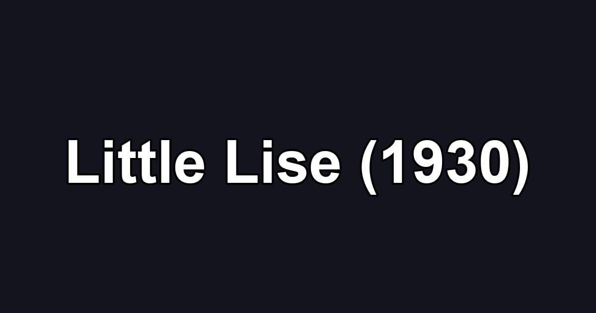 Little Lise (1930)