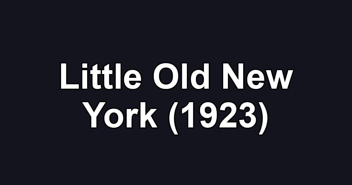 Little Old New York (1923)