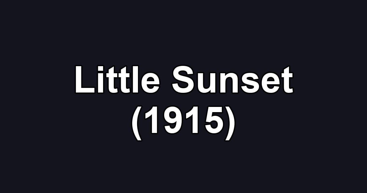 Little Sunset (1915)