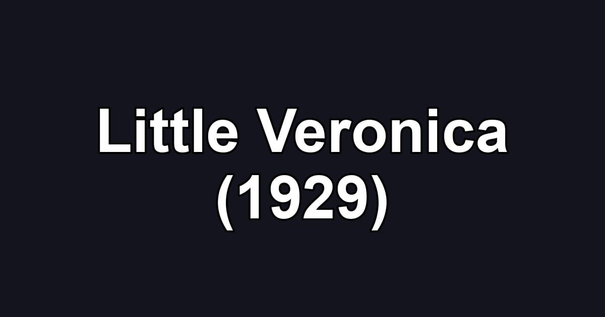 Little Veronica (1929)