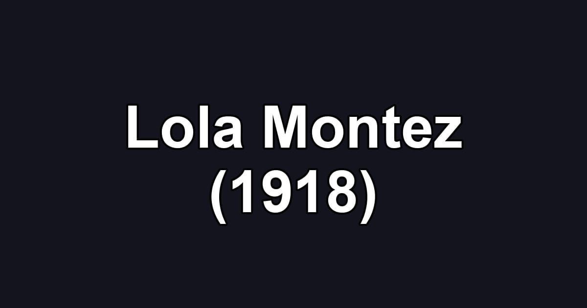 Lola Montez (1918)
