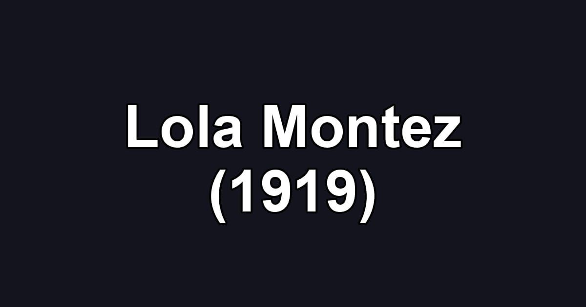 Lola Montez (1919)