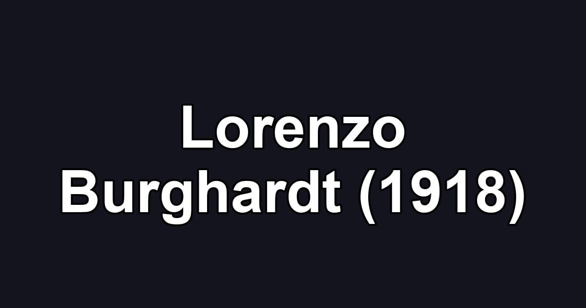 Lorenzo Burghardt (1918)
